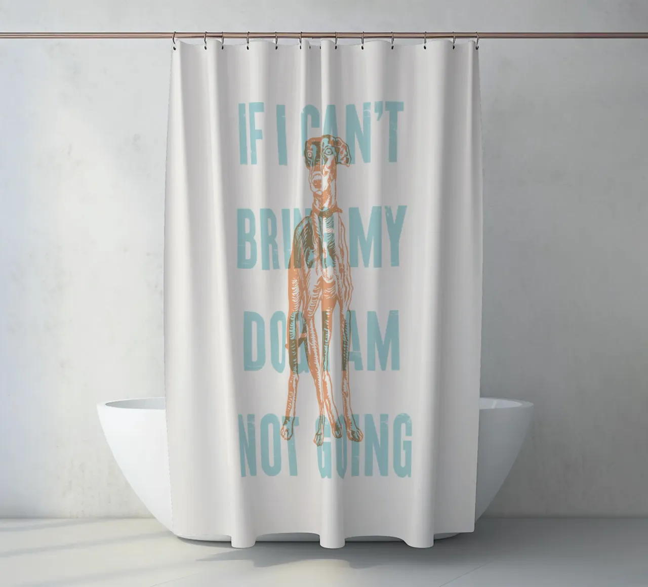 If I can't bring my dog I am not going shower curtain by Vintagrafica