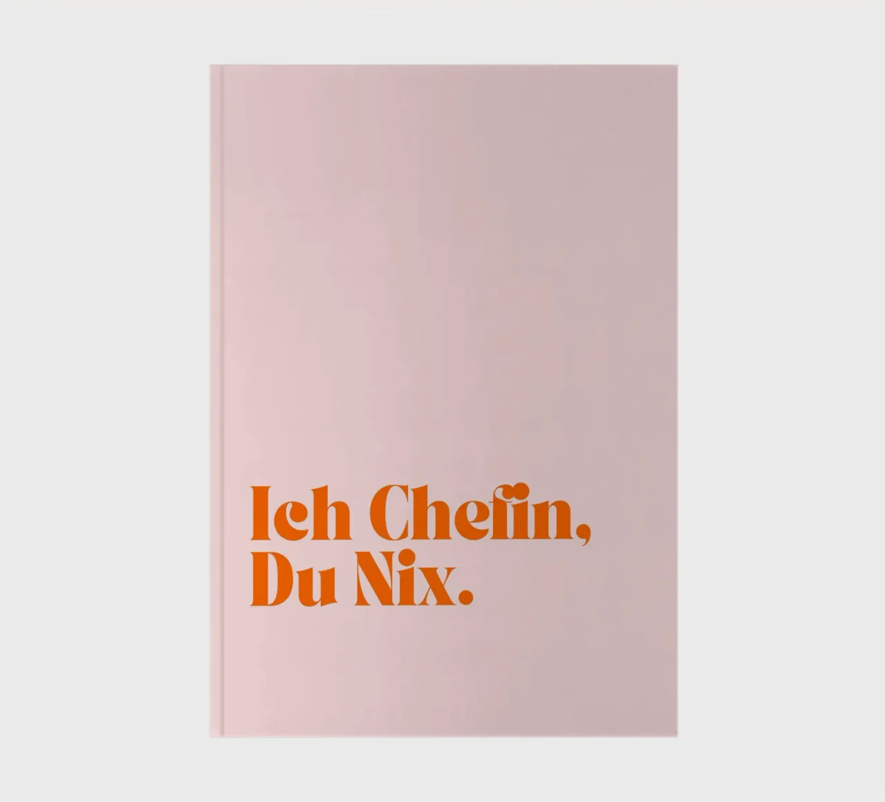 Ich Chefin, Du Nix | Lustiges und Selbstbewusstes Print notebook by PrintCessStudio