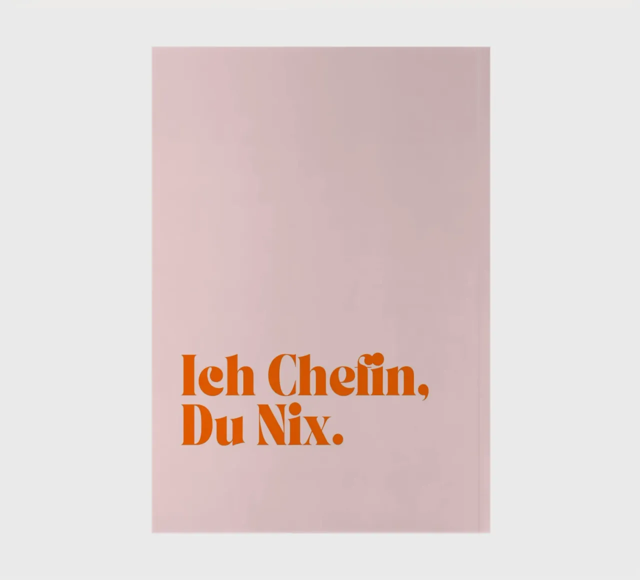 Ich Chefin, Du Nix | Lustiges und Selbstbewusstes Print notebook by PrintCessStudio