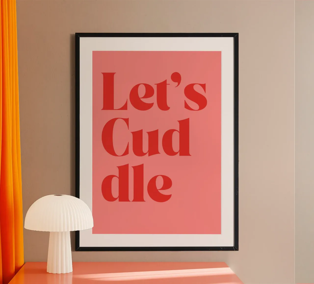 Let’s Cuddle | Cozy & Bold Love Print poster da PrintCessStudio