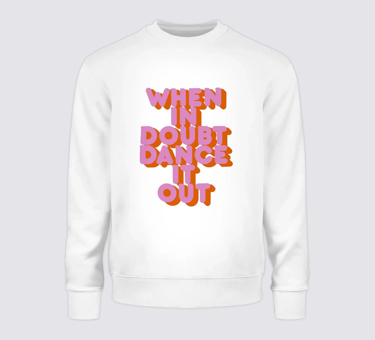 When in Doubt Dance It Out Fun Retro Typography felpa da showmemars