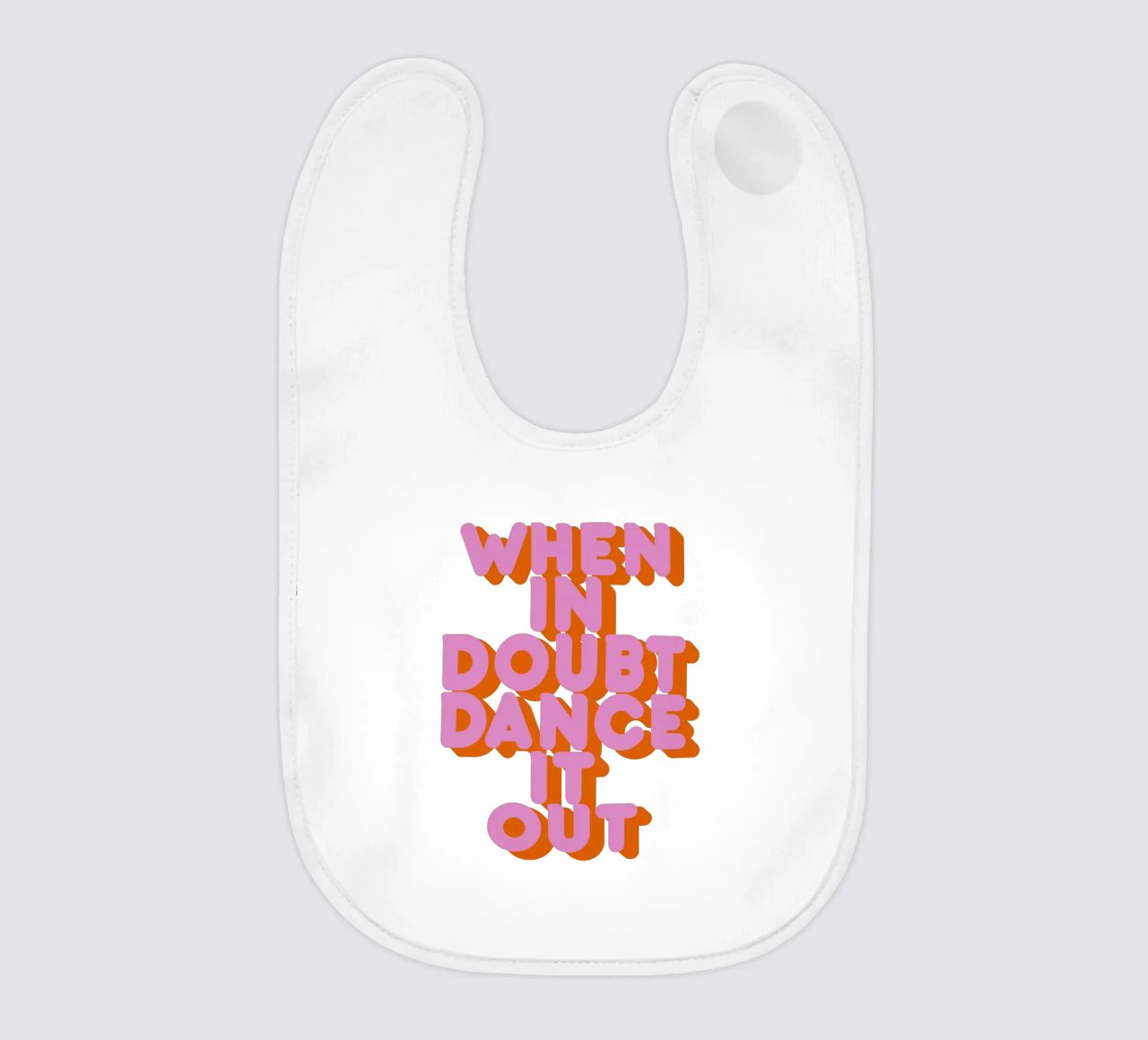 When in Doubt Dance It Out Fun Retro Typography bavaglino da showmemars