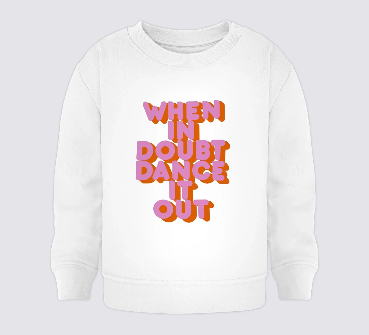 When in Doubt Dance It Out Fun Retro Typography felpa neonato da showmemars