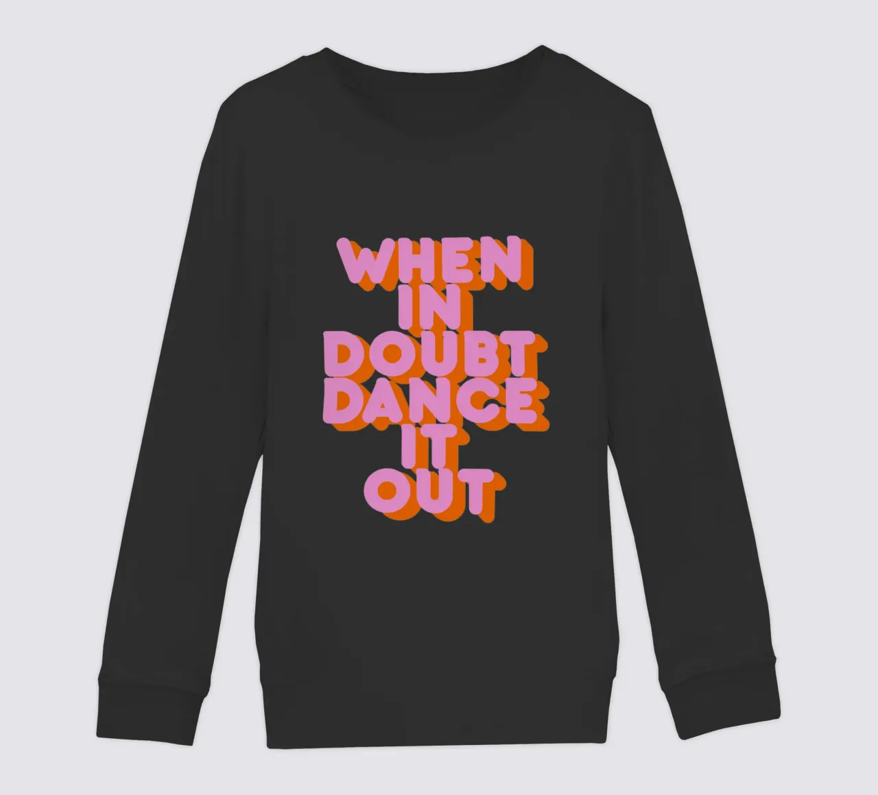 When in Doubt Dance It Out Fun Retro Typography felpa bambino da showmemars