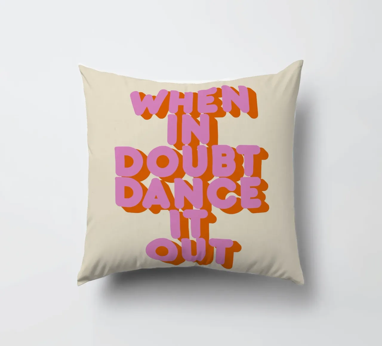 When in Doubt Dance It Out Fun Retro Typography cuscino da showmemars