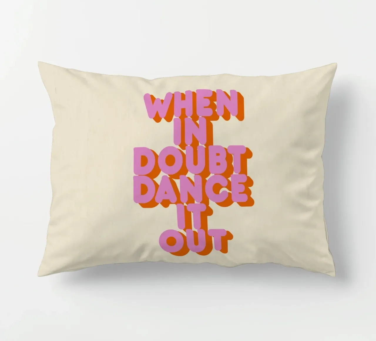 When in Doubt Dance It Out Fun Retro Typography Kissen von showmemars