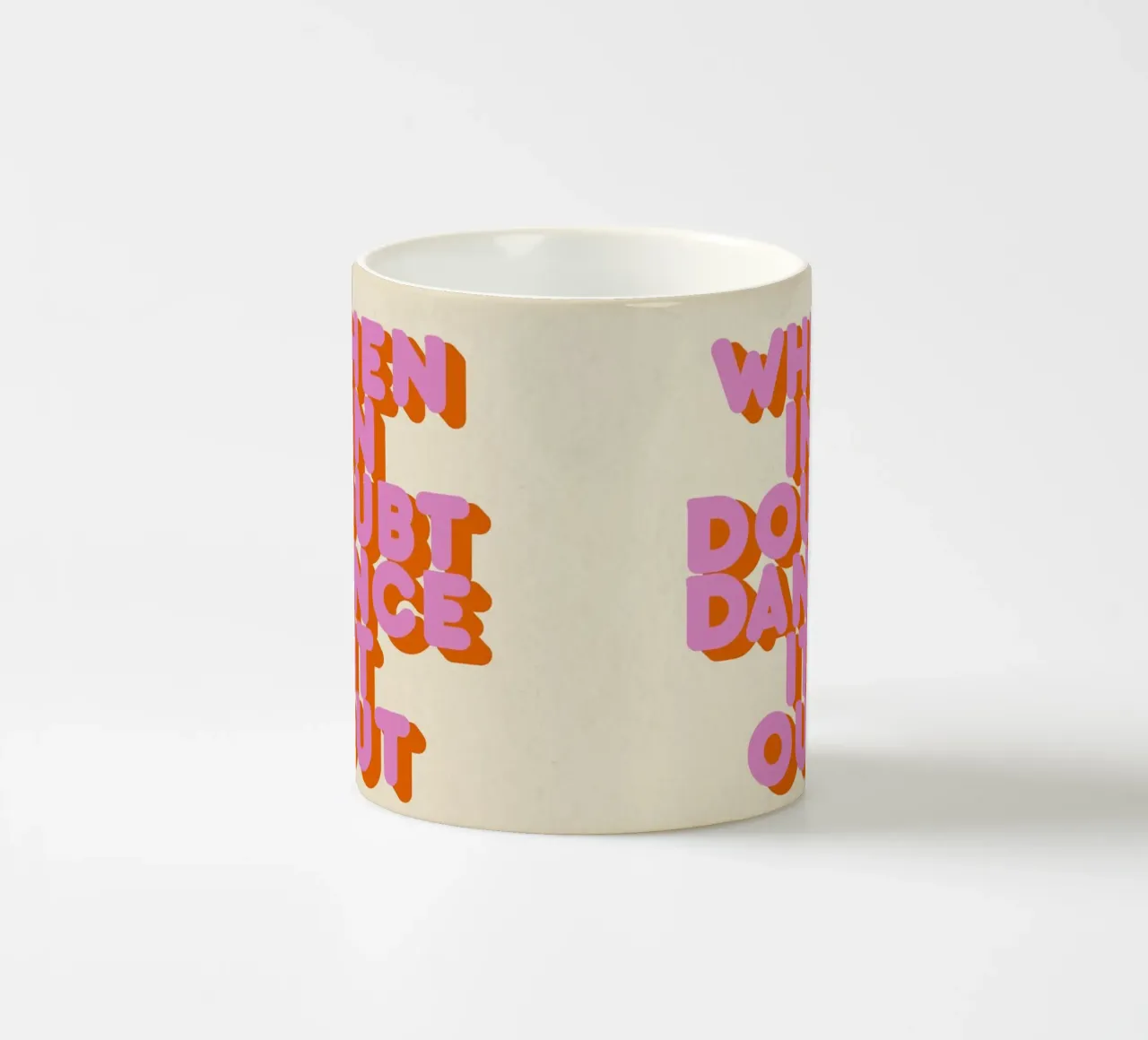 When in Doubt Dance It Out Fun Retro Typography Keramik Tasse von showmemars
