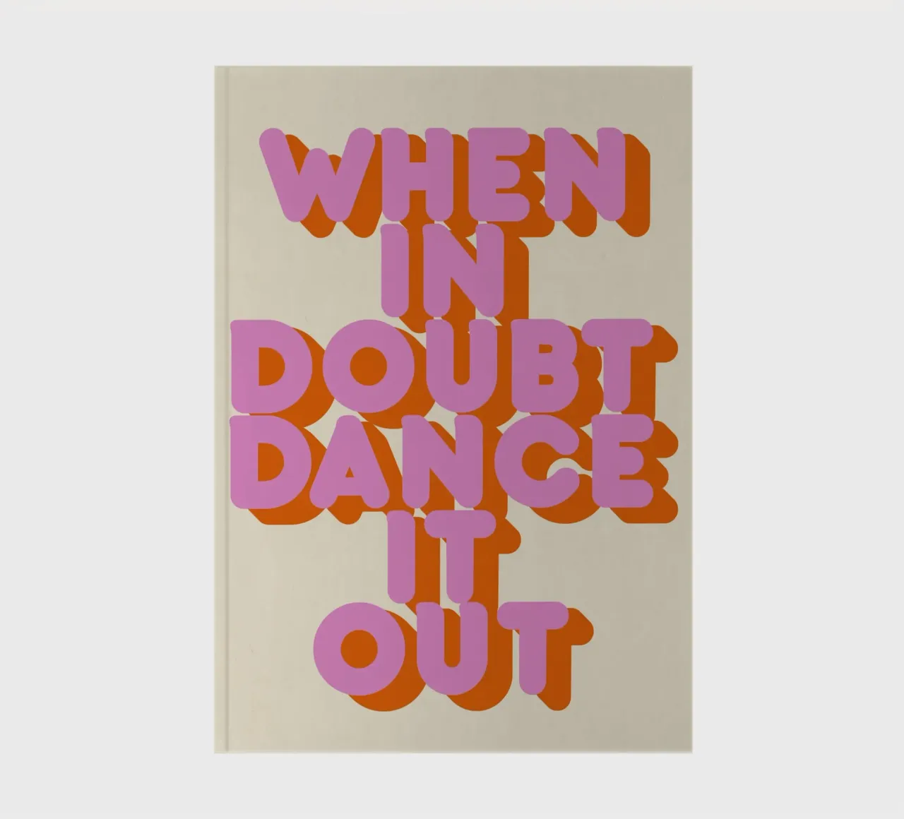 When in Doubt Dance It Out Fun Retro Typography notebook by showmemars