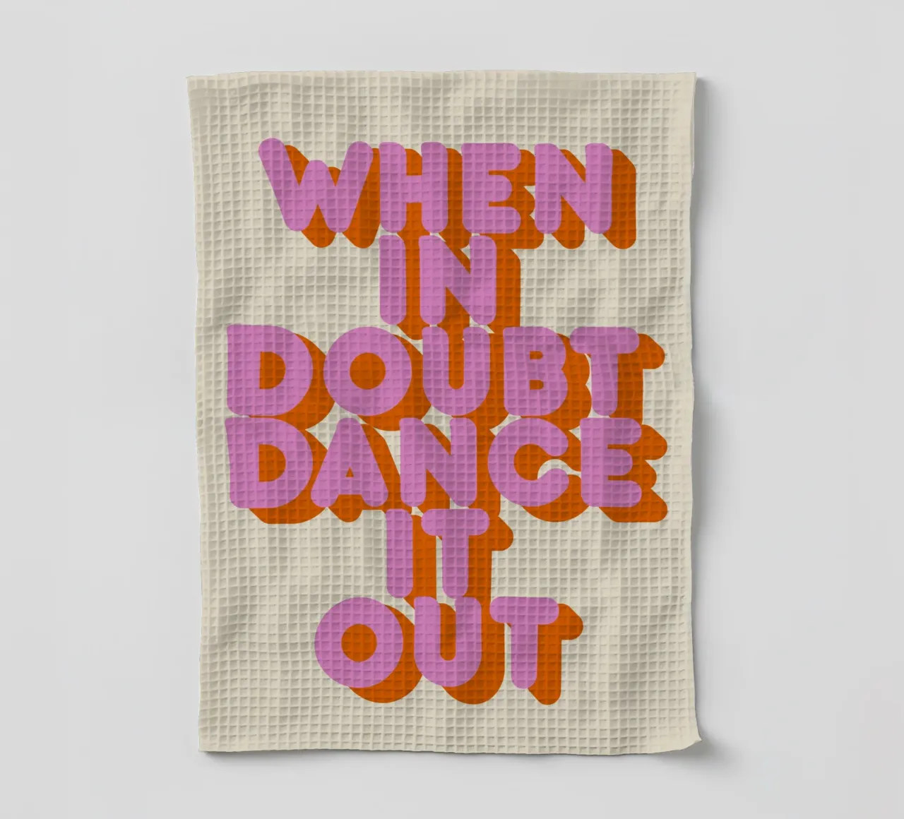 When in Doubt Dance It Out Fun Retro Typography torchon de showmemars