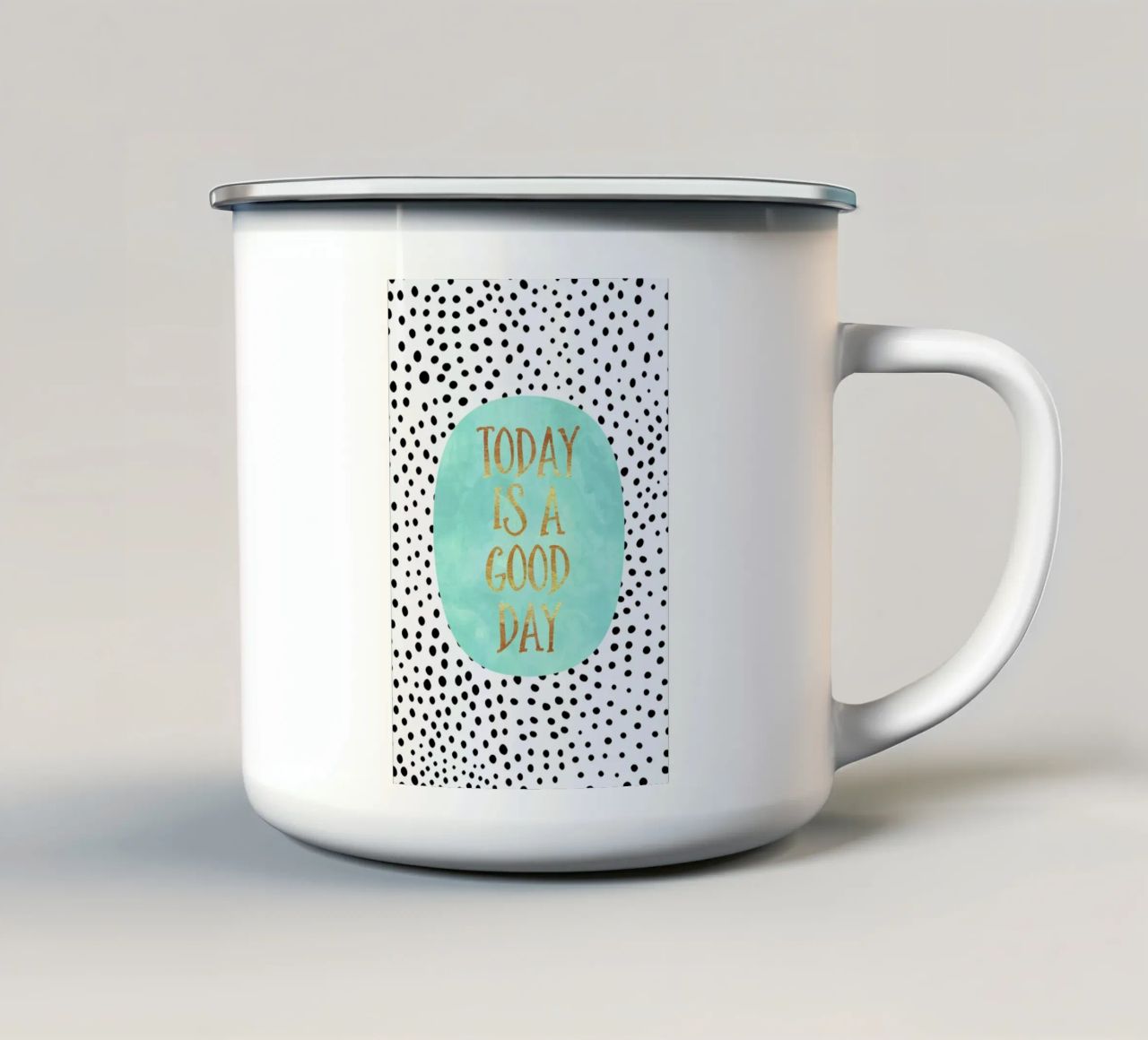 Today Is a Good Day Emaille Tasse von Elisabeth Fredriksson