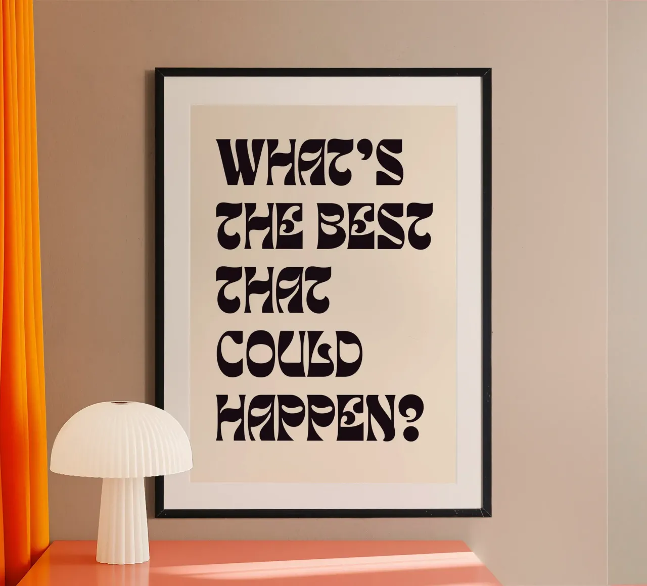 What’s the Best That Could Happen? | Bold & Minimalist Motiv hahnemühle by PrintCessStudio