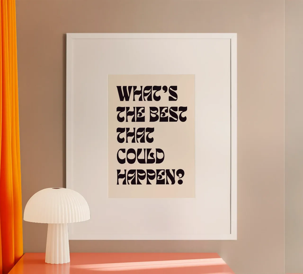 What’s the Best That Could Happen? | Bold & Minimalist Motiv hahnemühle by PrintCessStudio