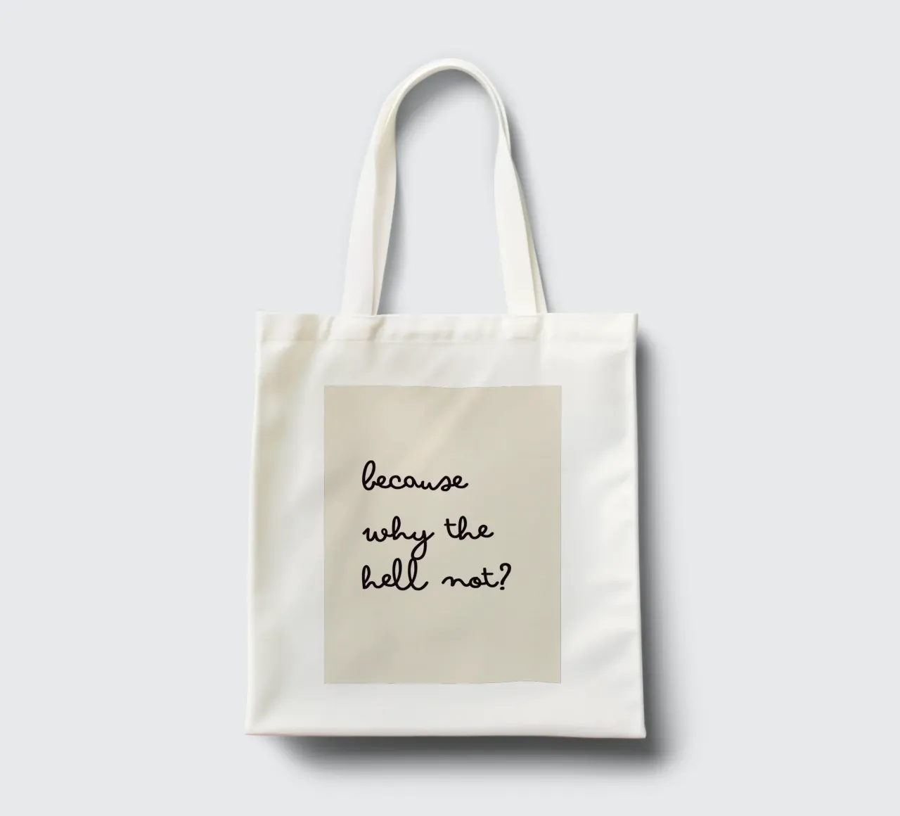 Because Why the Hell Not? | Fun & Playful Handwritten Print Jutebeutel von PrintCessStudio