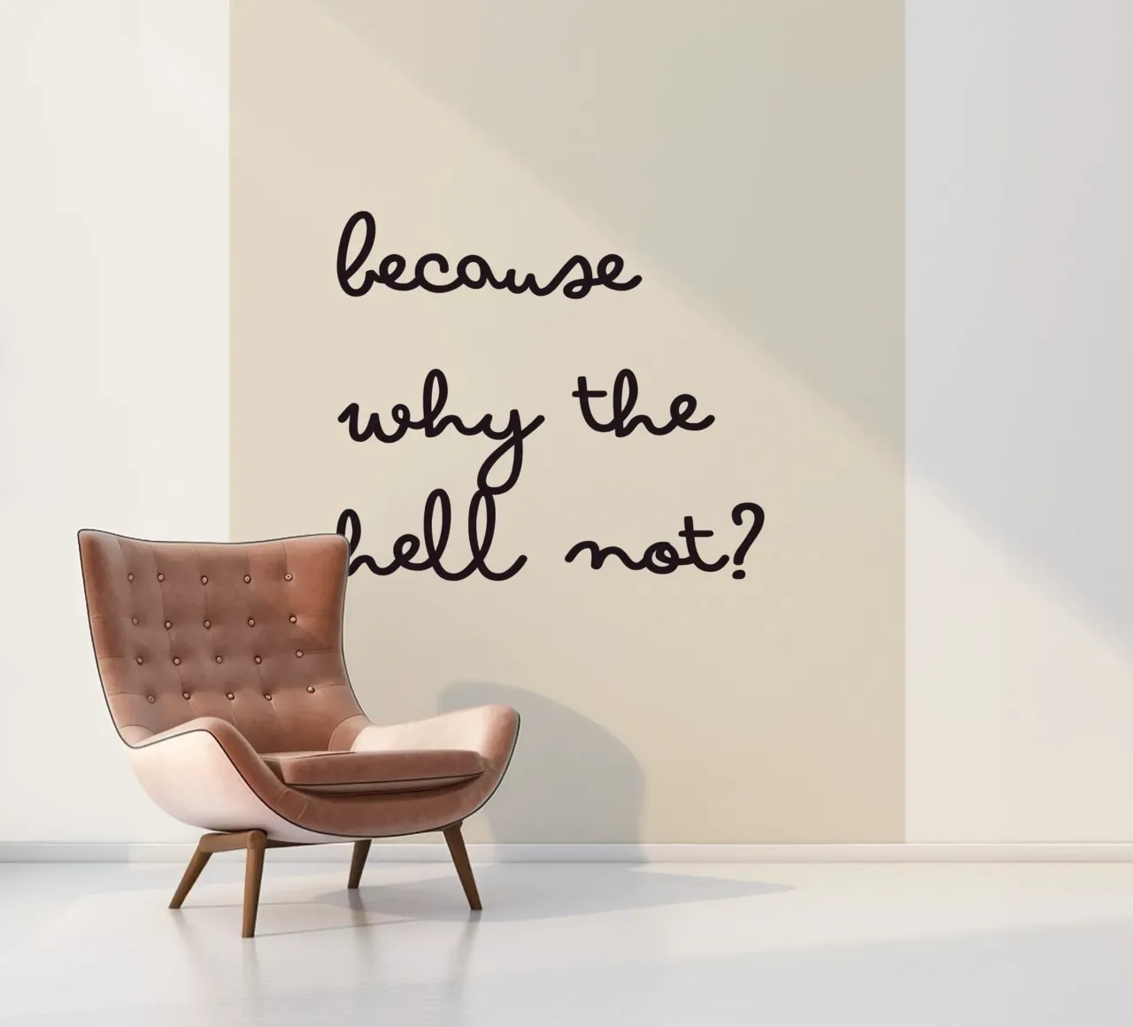 Because Why the Hell Not? | Fun & Playful Handwritten Print papel para pared de PrintCessStudio