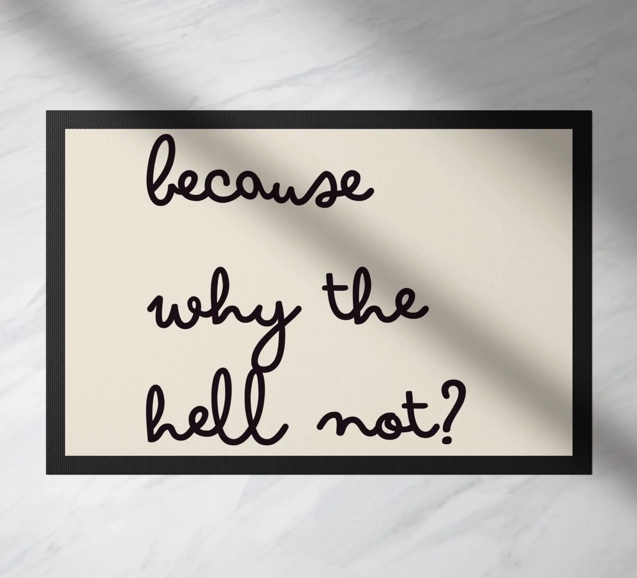 Because Why the Hell Not? | Fun & Playful Handwritten Print zerbino da PrintCessStudio