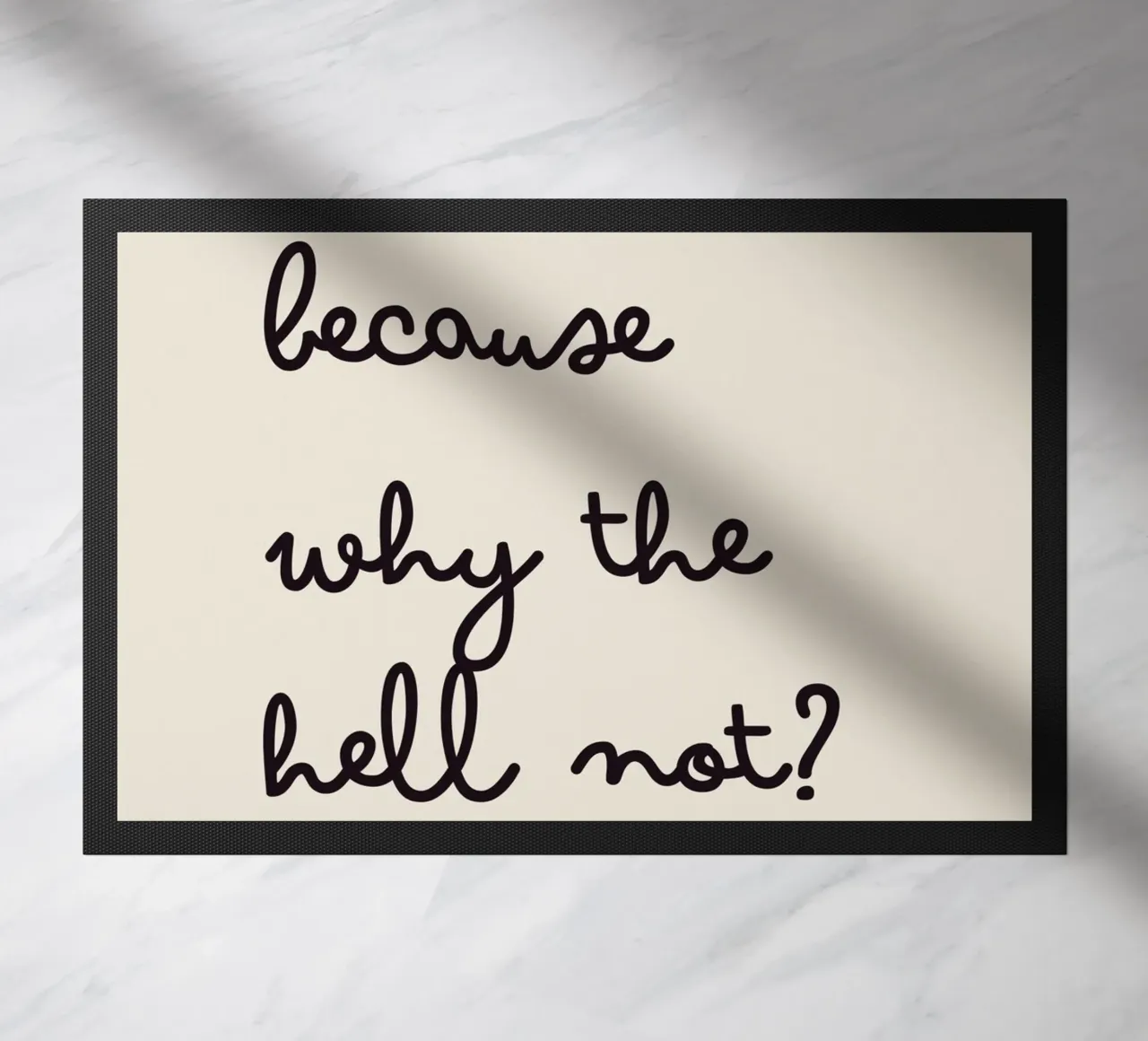 Because Why the Hell Not? | Fun & Playful Handwritten Print zerbino da PrintCessStudio