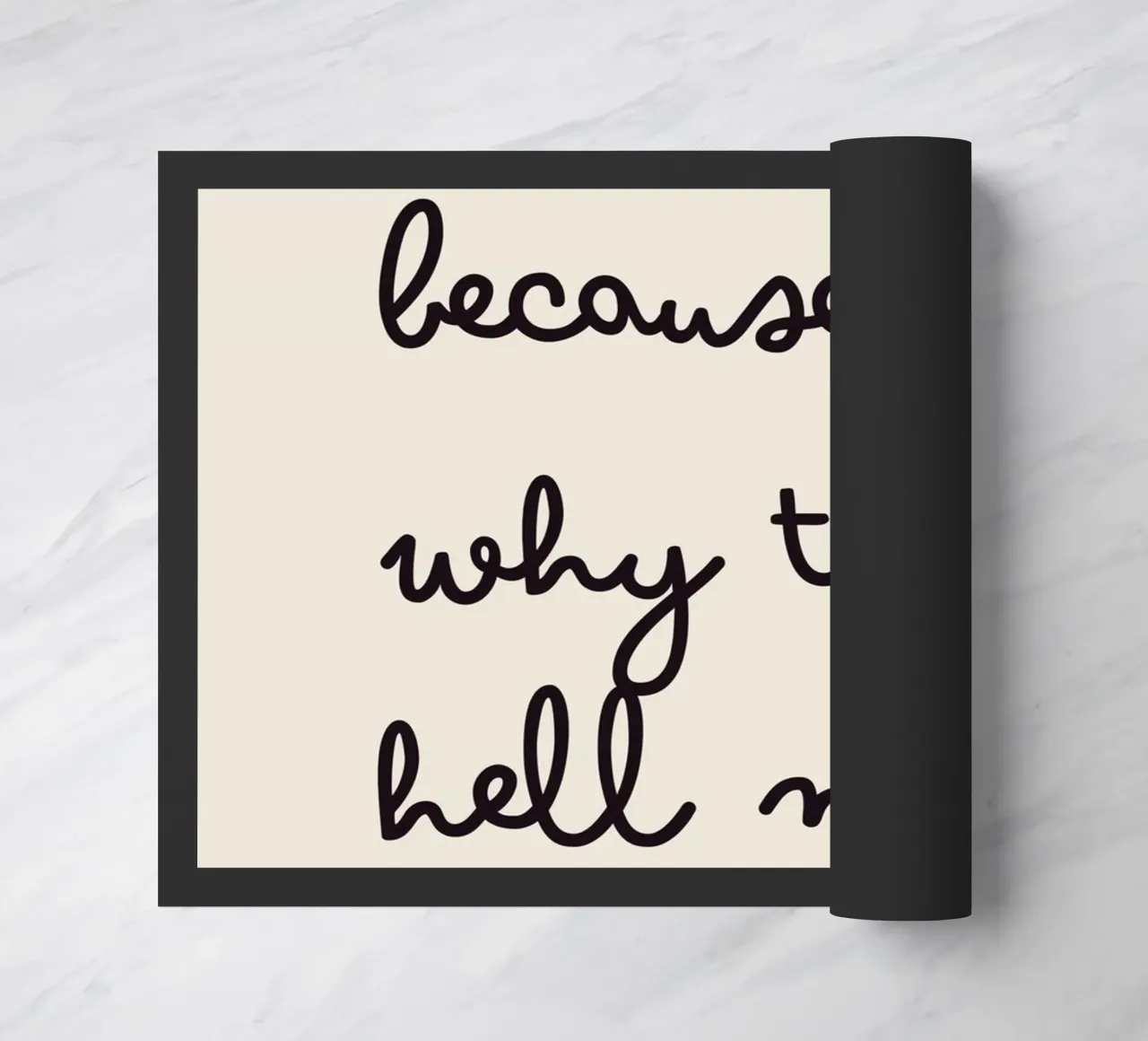 Because Why the Hell Not? | Fun & Playful Handwritten Print zerbino da PrintCessStudio