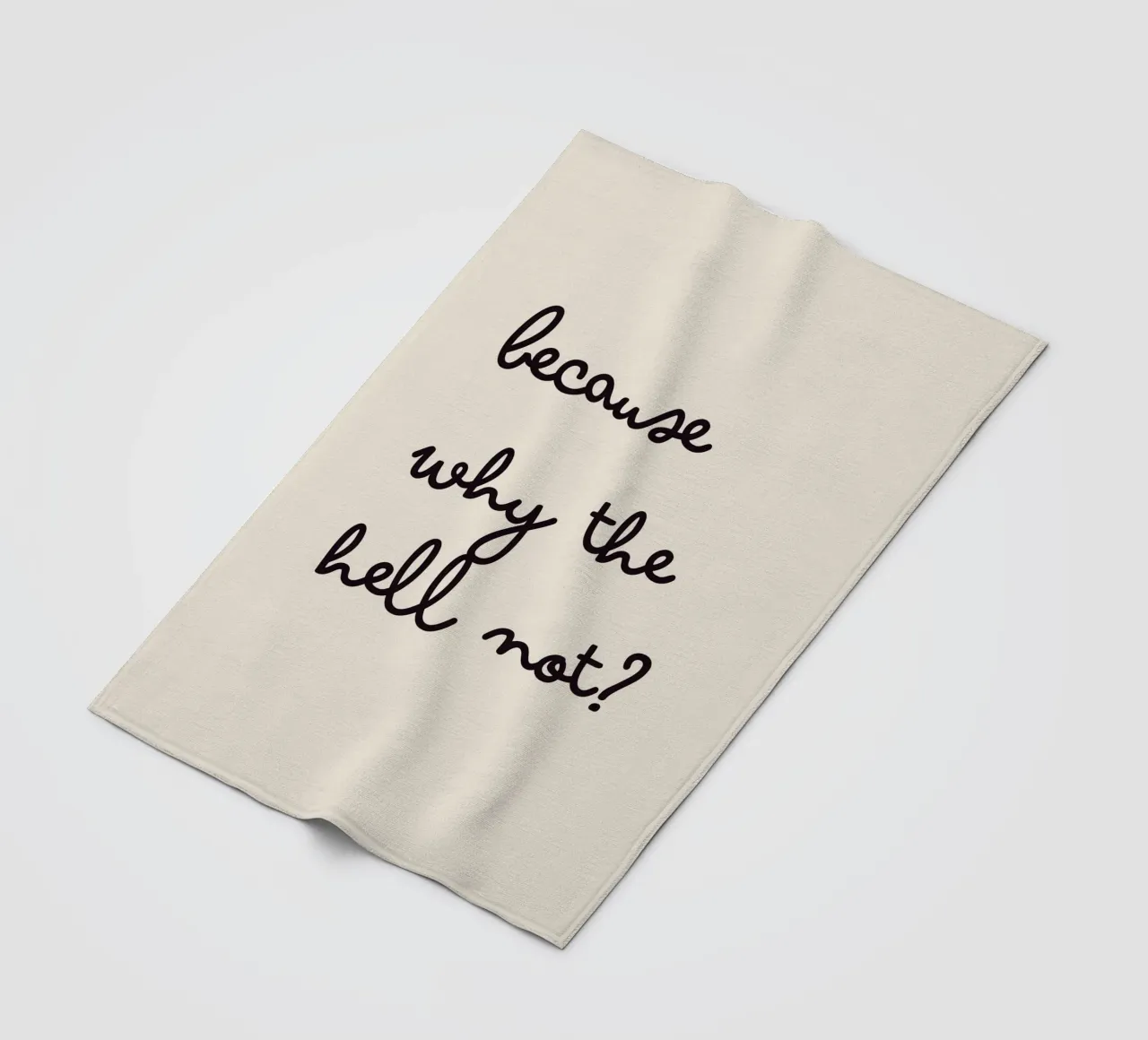 Because Why the Hell Not? | Fun & Playful Handwritten Print coperta in pile da PrintCessStudio