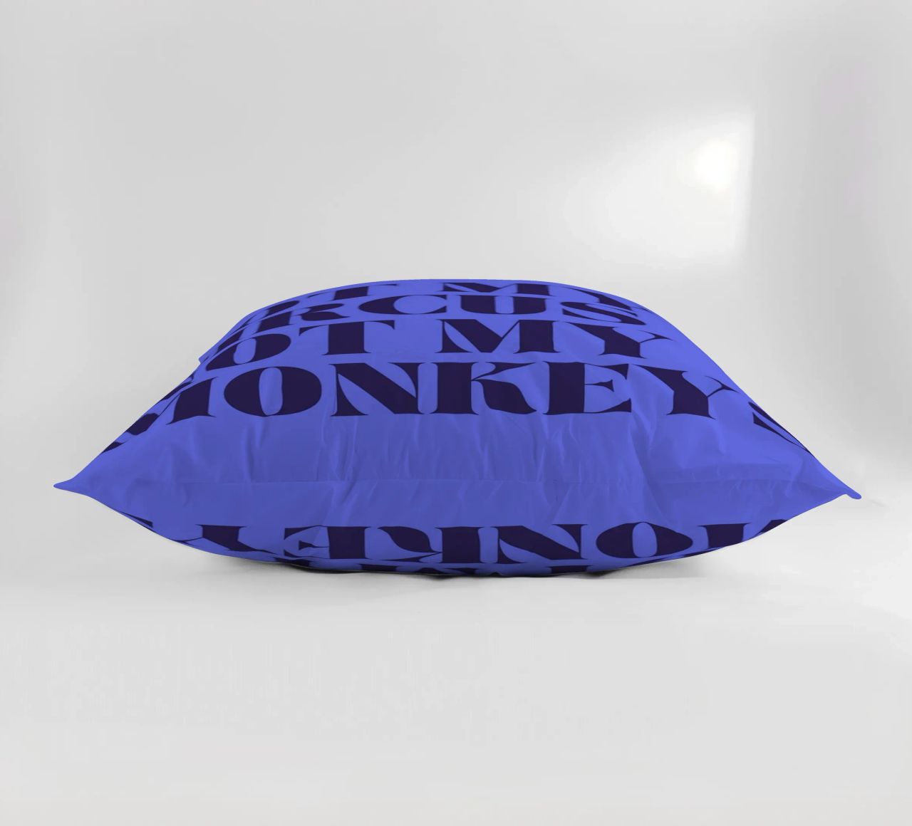 Not My Circus, Not My Monkeys | Humorous & Bold Statement cuscino da PrintCessStudio