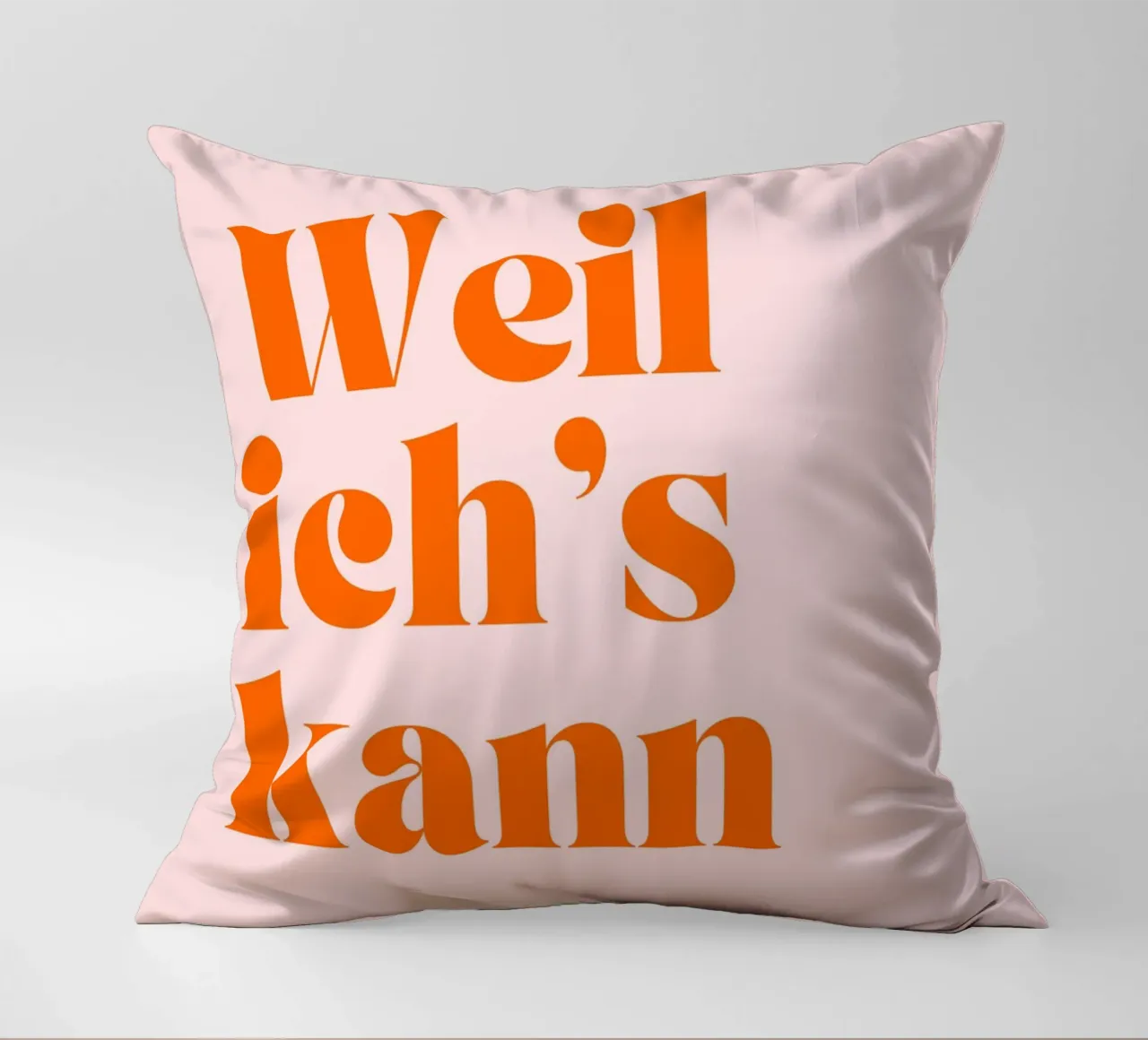 Weil Ich's Kann | Motivational & Bold Statement Print cuscino da PrintCessStudio
