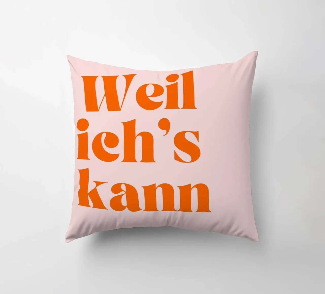 Weil Ich's Kann | Motivational & Bold Statement Print cuscino da PrintCessStudio
