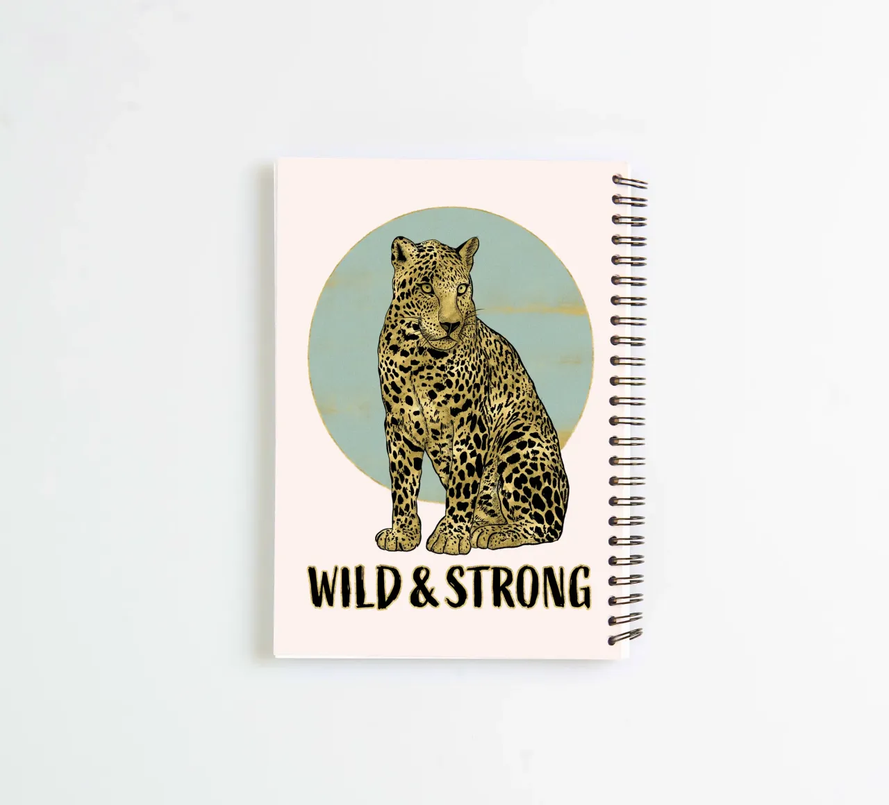 Wild and strong. Majestic sitting leopard with typo. spiral notebook by CalliLetters