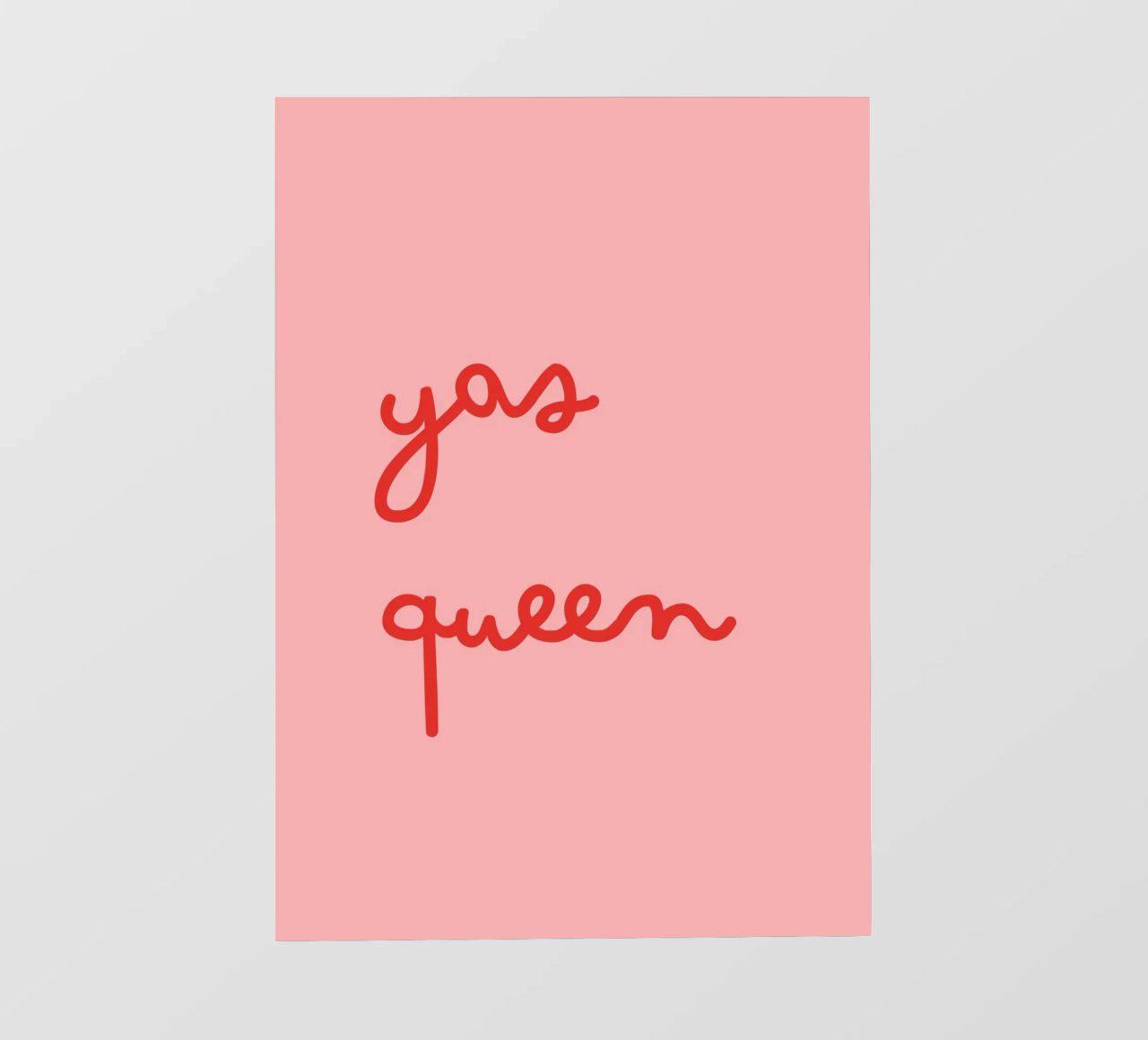 Yas Queen | Bold & Empowering Statement Print pellicola backlit da PrintCessStudio