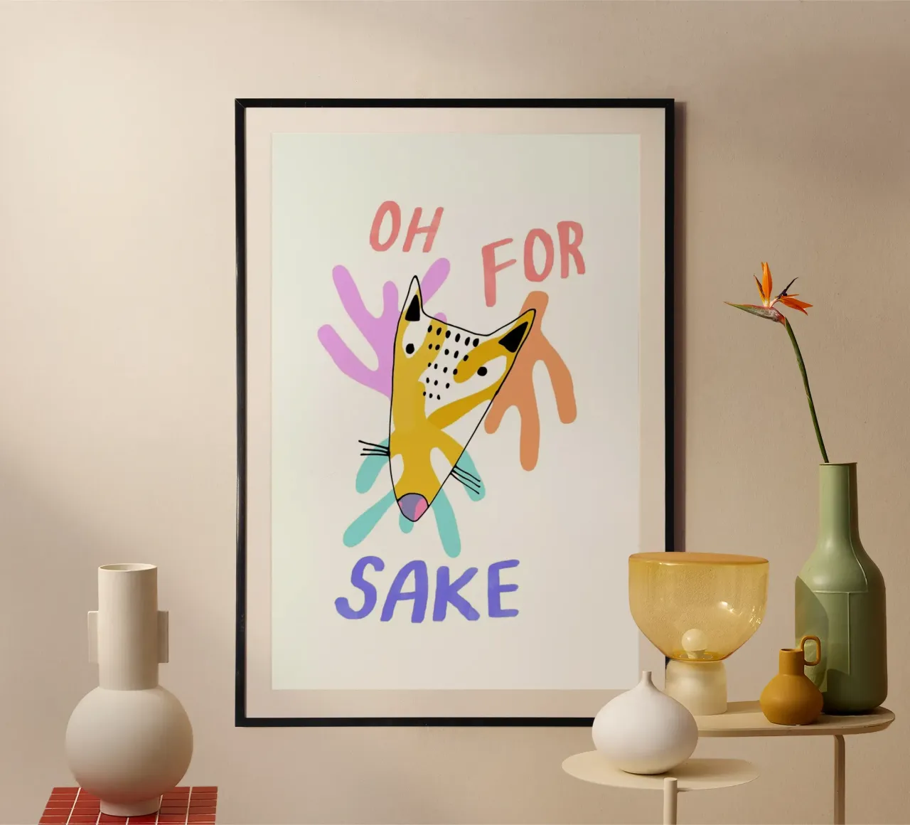 Oh for Fox Sake poster con telaio in legno da Vasare Nar