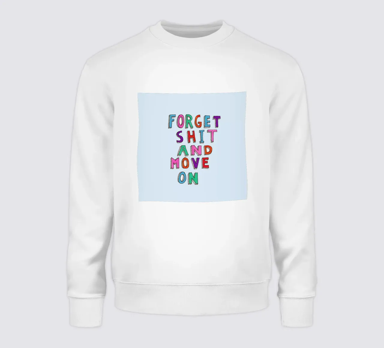Forget and Move On felpa da Vasare Nar