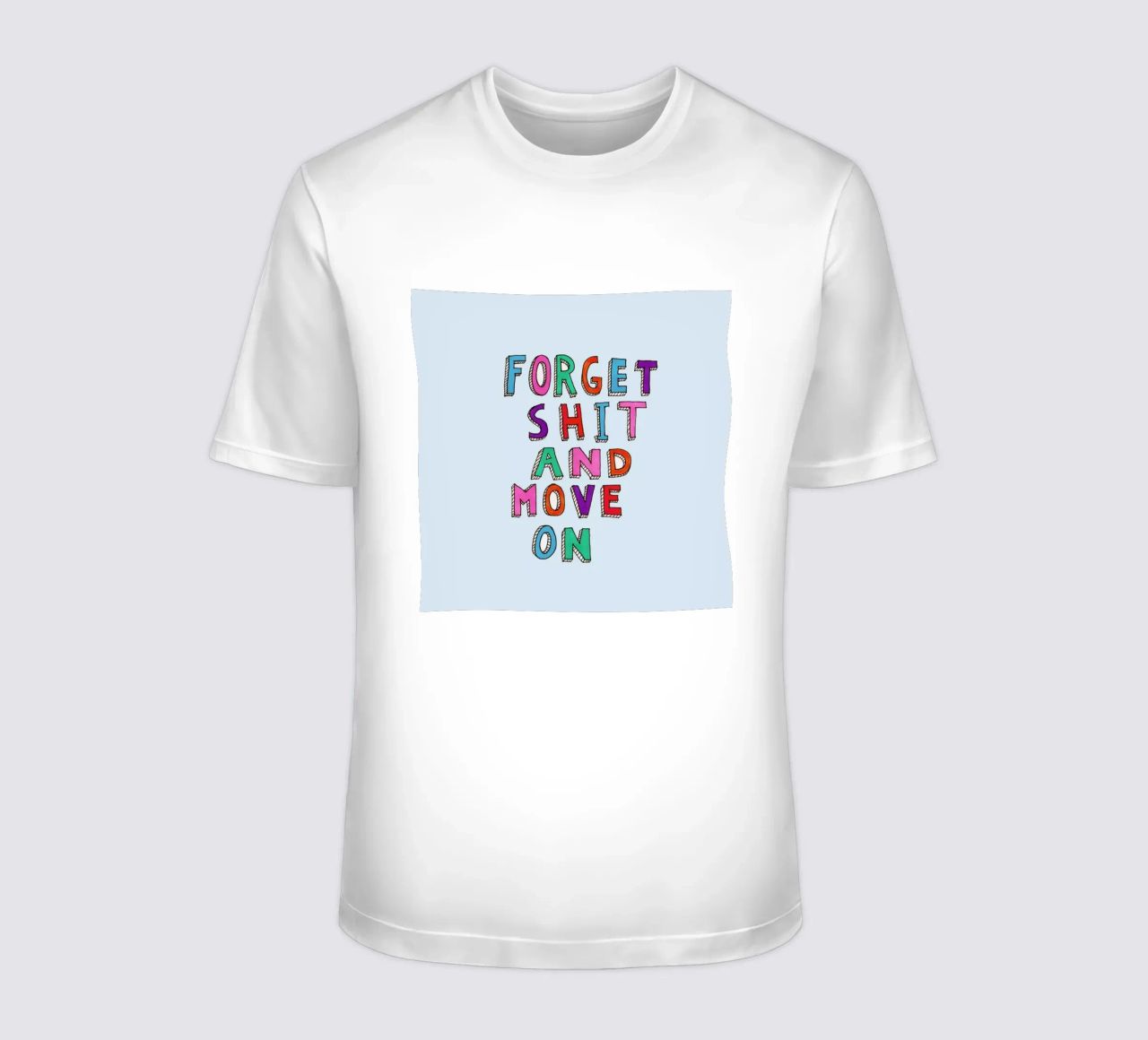 Forget and Move On t-shirt da Vasare Nar