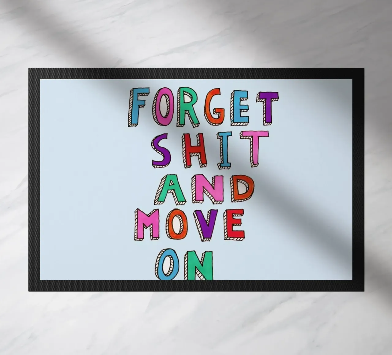 Forget and Move On paillasson de Vasare Nar