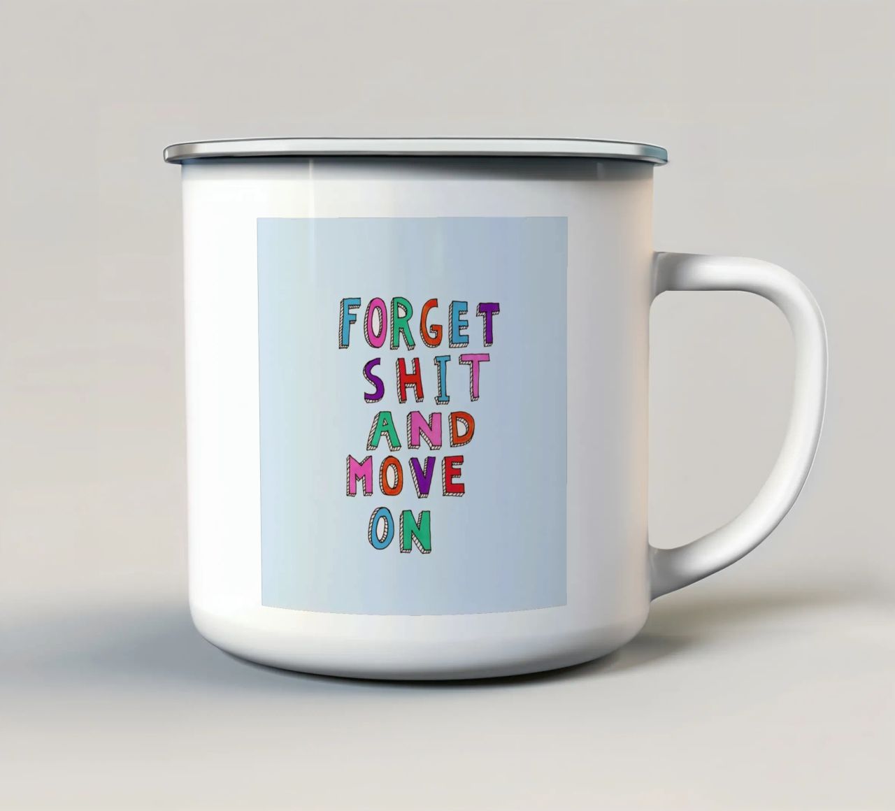 Forget and Move On tazza in smalto da Vasare Nar