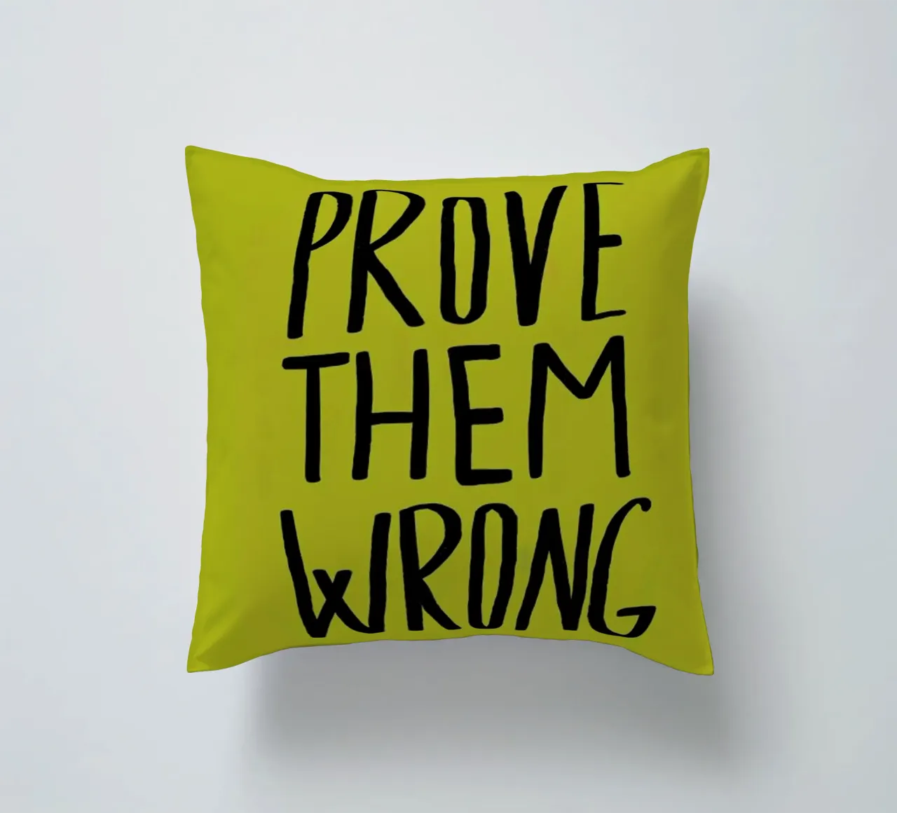 Prove Them Wrong cuscino da Leah Flores