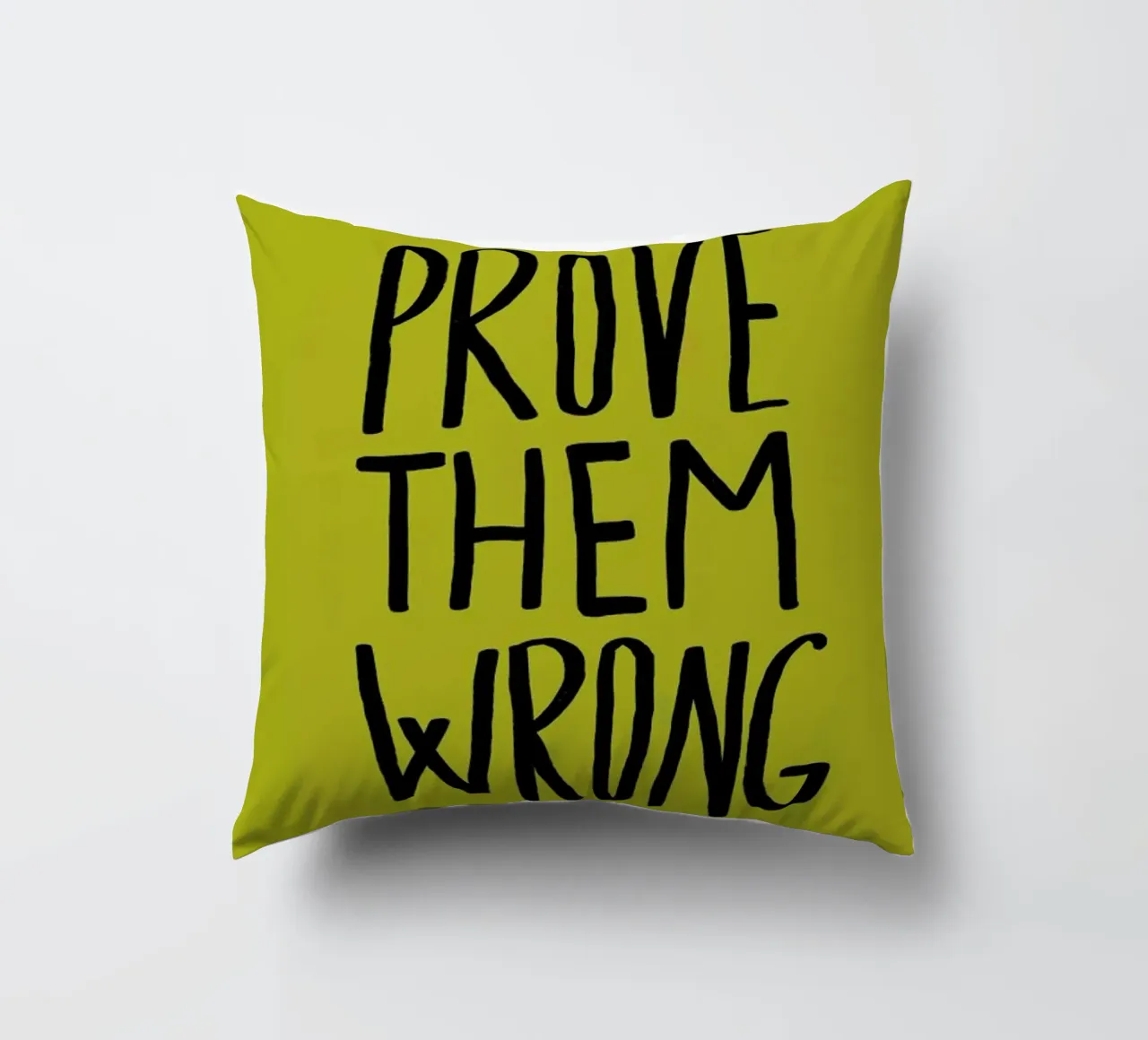 Prove Them Wrong cuscino da Leah Flores