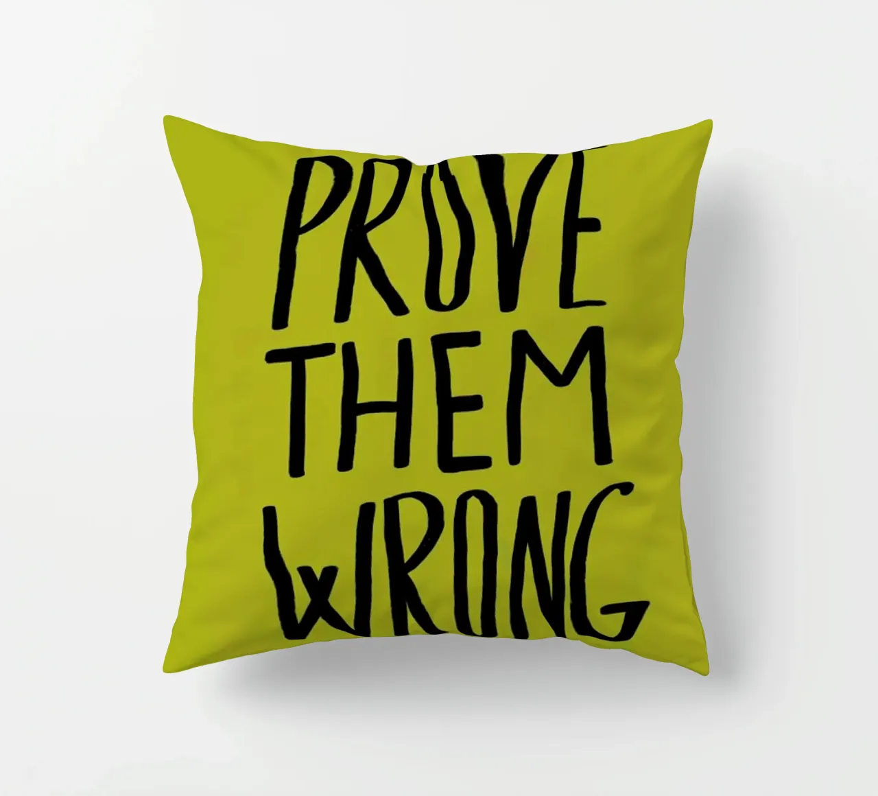Prove Them Wrong cuscino da Leah Flores