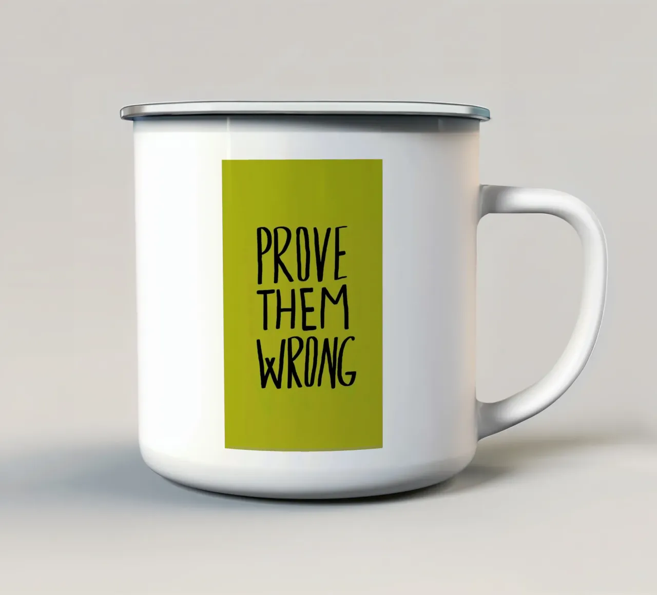 Prove Them Wrong tazza in smalto da Leah Flores