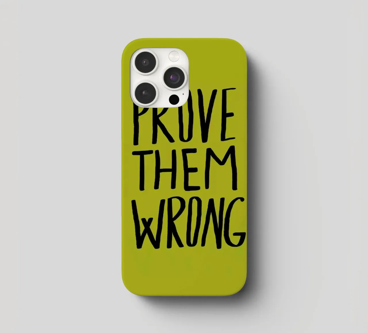 Prove Them Wrong cover iphone da Leah Flores