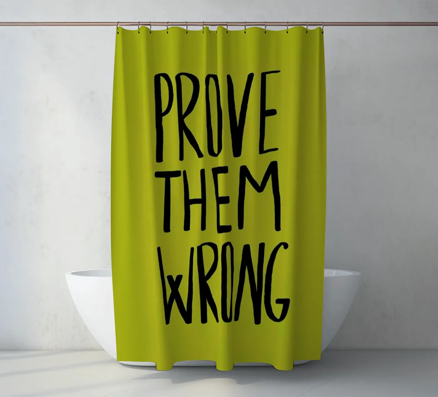 Prove Them Wrong douchegordijn van Leah Flores
