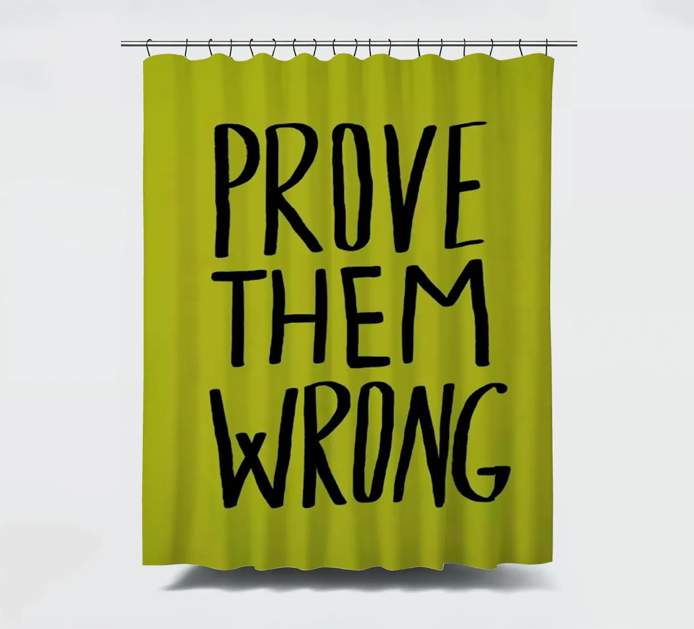 Prove Them Wrong douchegordijn van Leah Flores