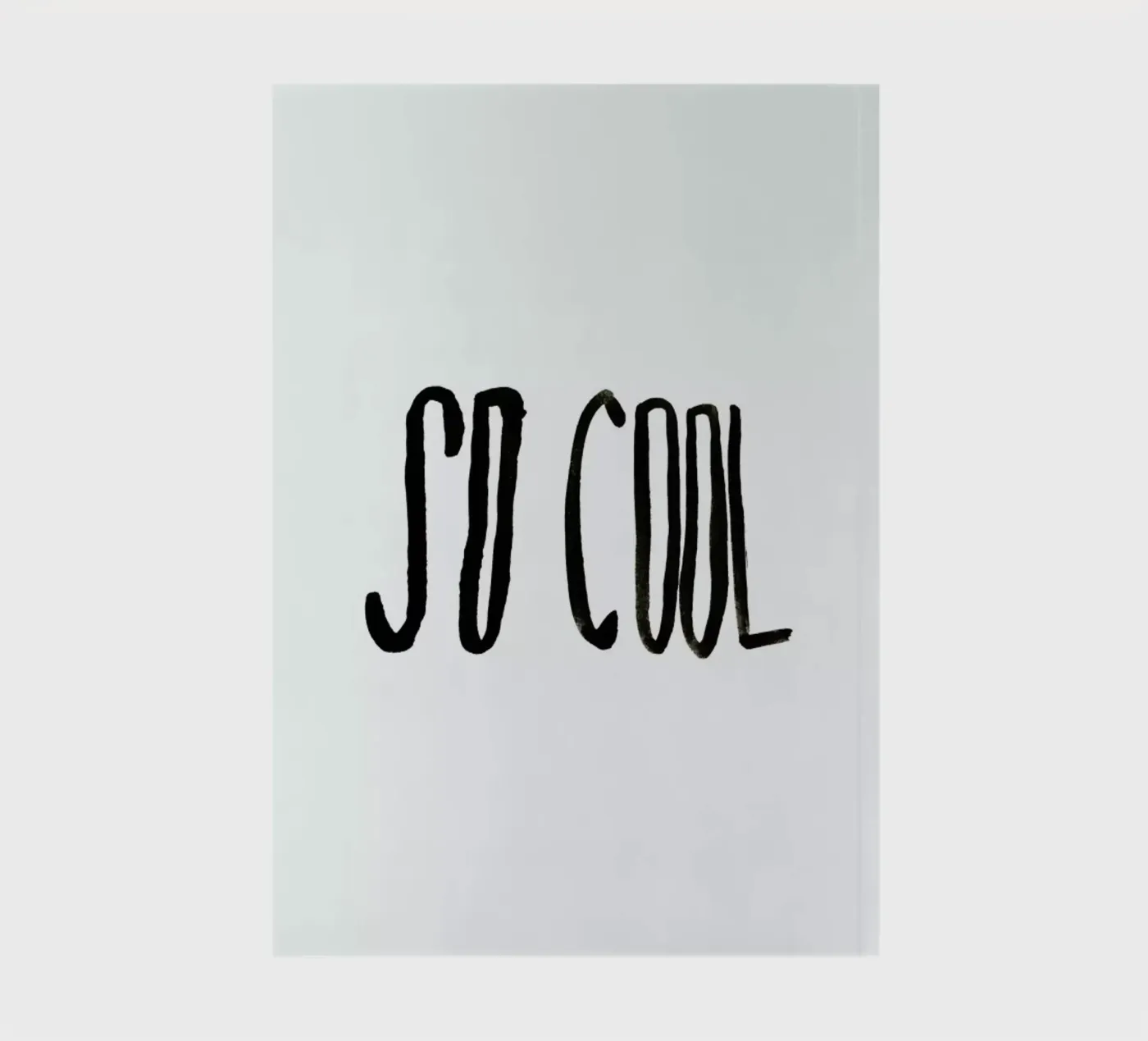 So Cool notebook by Leah Flores