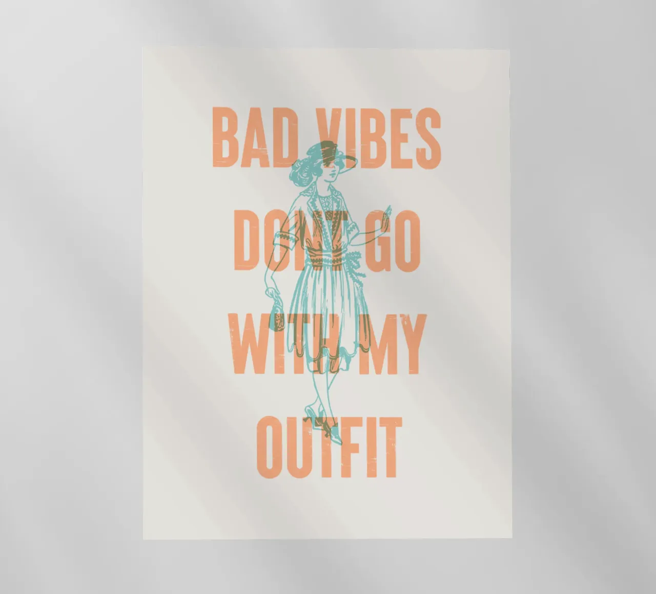 Bad Vibes passen nicht zu meinem Outfit Backlit Folie von Vintagrafica
