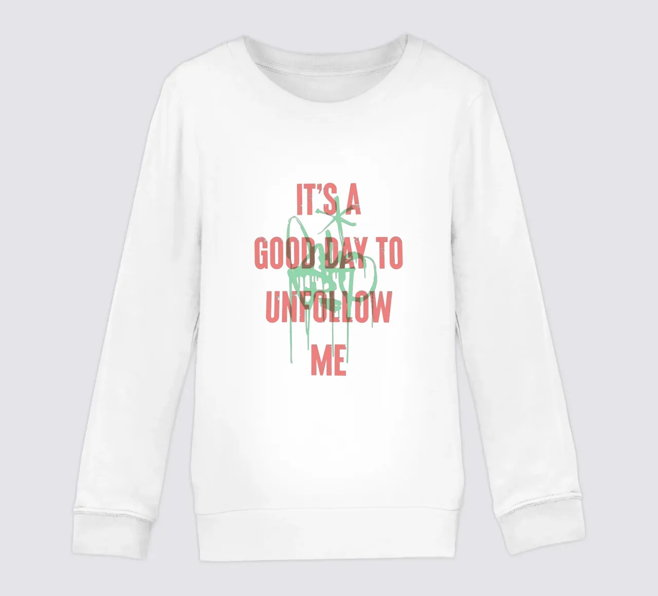 It’s a good day to unfollow me kids sweatshirt by Vintagrafica