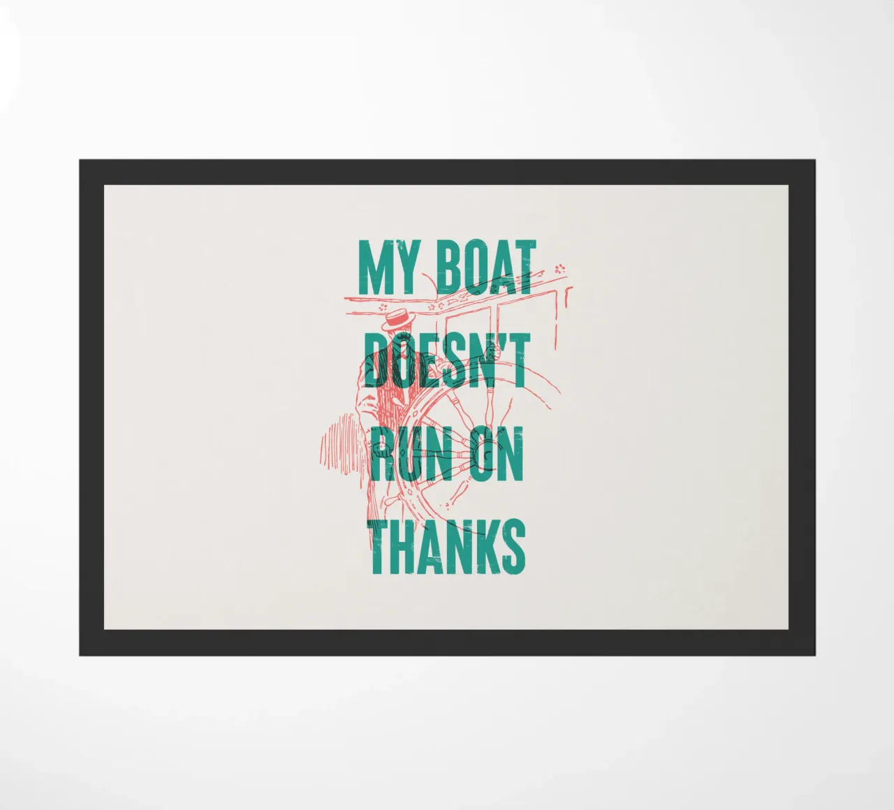 My boat doesn't run on thanks doormat by Vintagrafica