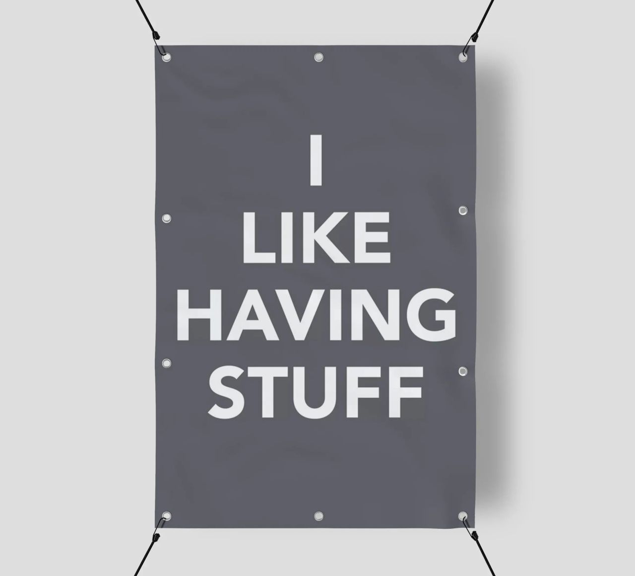 The I Like Having Stuff Poster telo in pvc da And I Love You She Said
