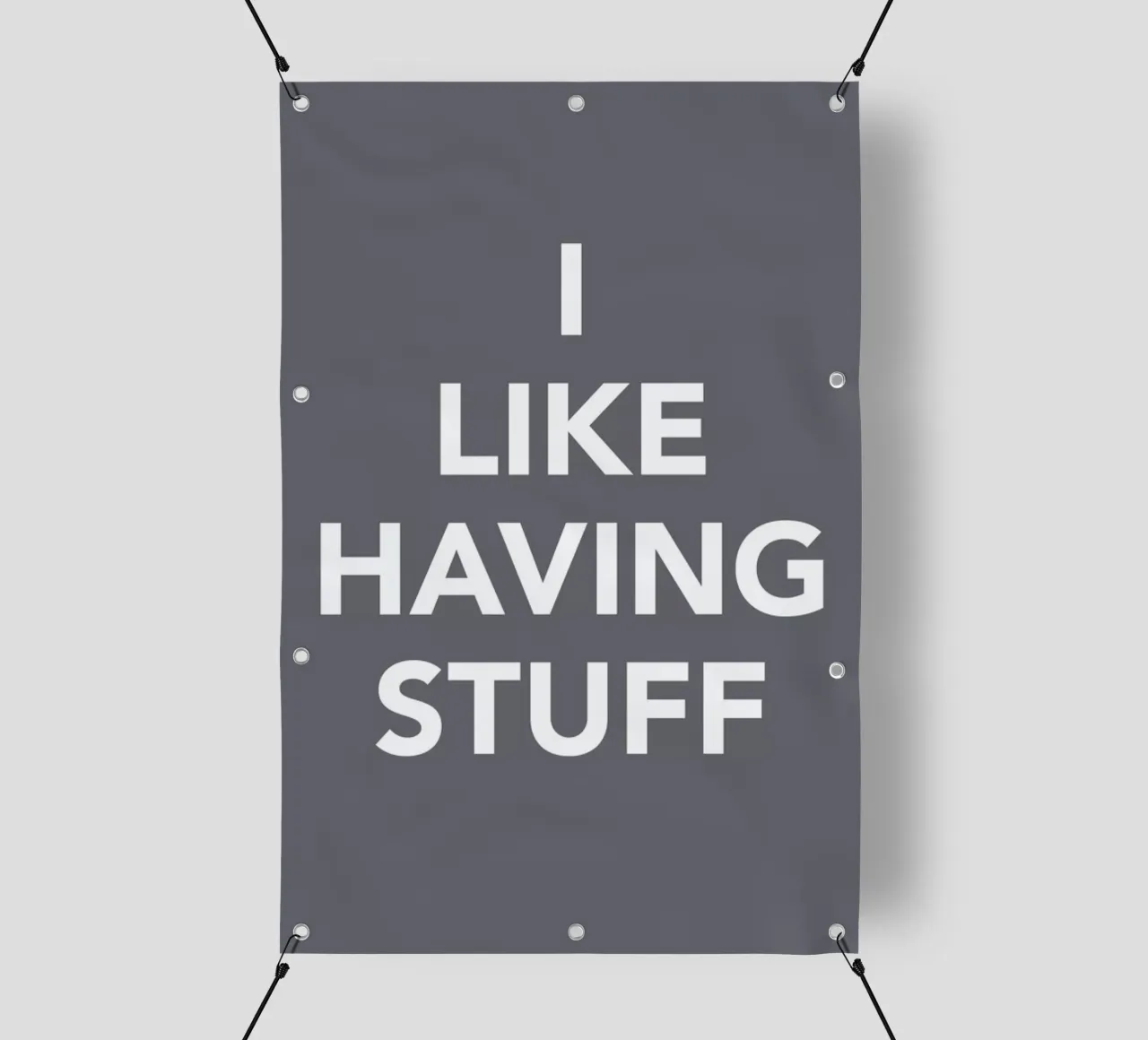 The I Like Having Stuff Poster telo in pvc da And I Love You She Said