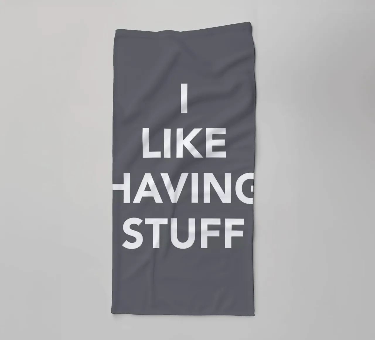 The I Like Having Stuff Poster asciugamano da bagno da And I Love You She Said