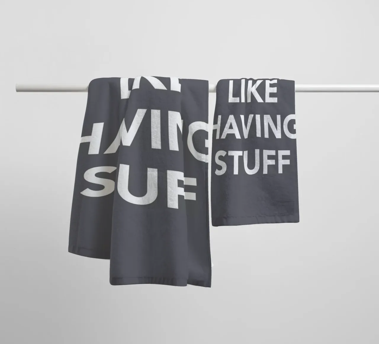 The I Like Having Stuff Poster toalla de baño de And I Love You She Said