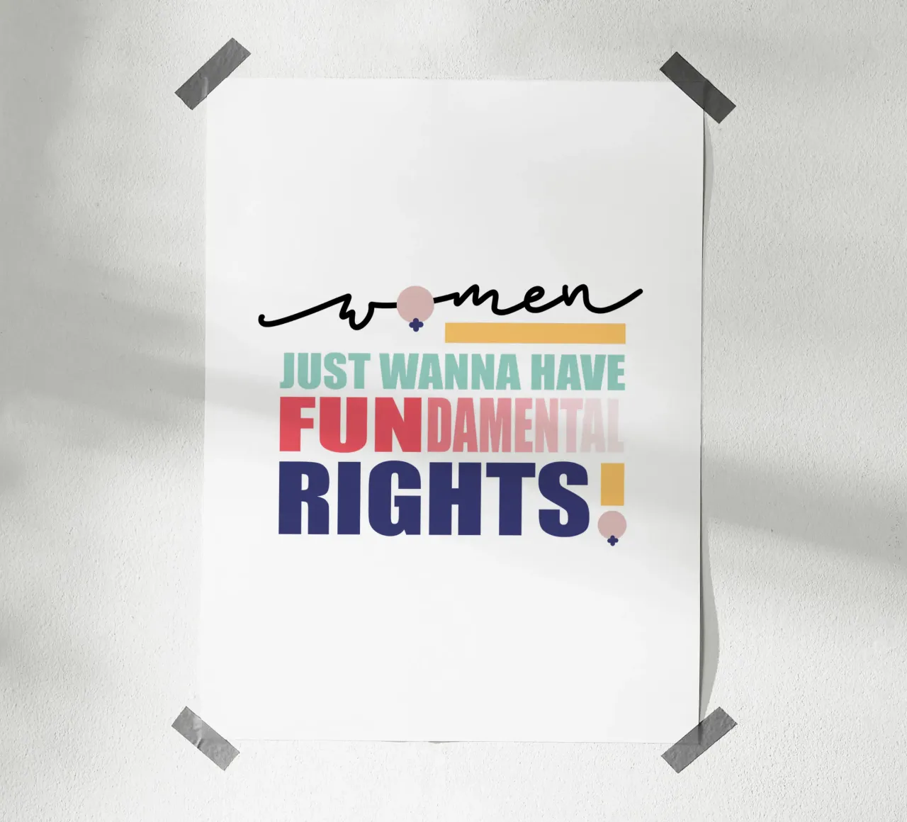 Women just wanna have FUNdamental rights! poster con telaio in legno da LIMITED EDITION LETTERS
