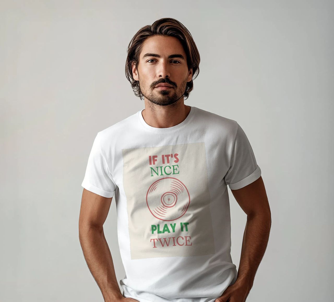 If it's Nice, Play It Twice - Zitat Musikplatte T-Shirt von Peaches Art Prints