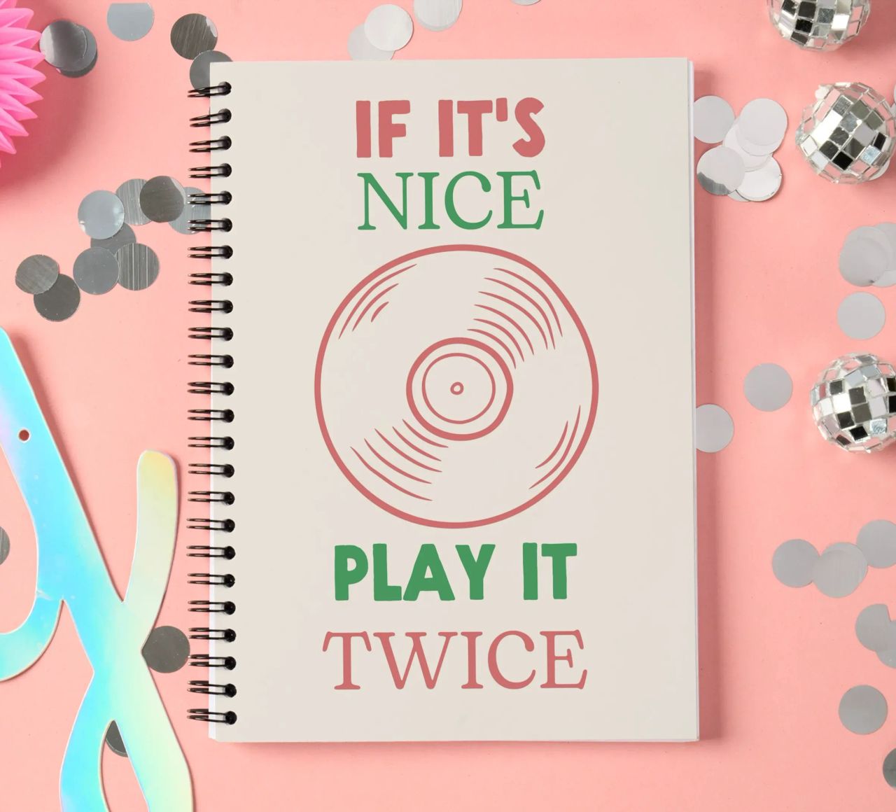 If it's Nice, Play It Twice - Zitat Musikplatte Ringbuch von Peaches Art Prints